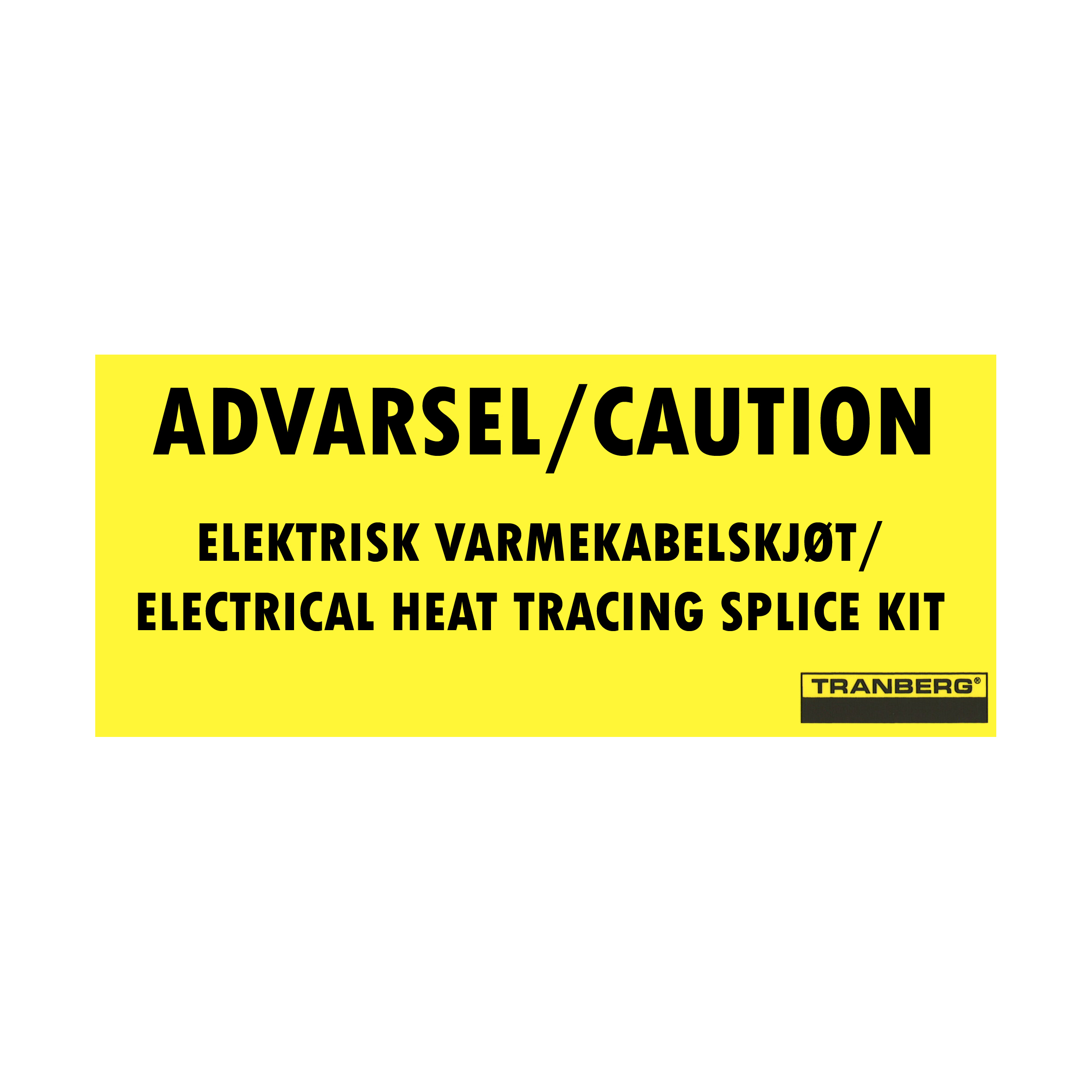 Caution Label - Electrical Heat Tracing Splice kit - Norwegian/English text photo